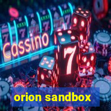 orion sandbox