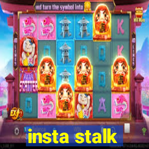 insta stalk