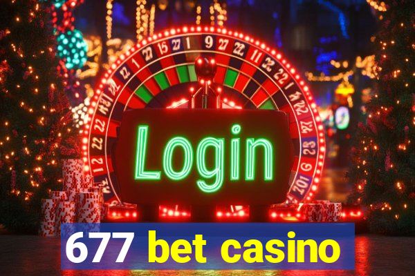 677 bet casino