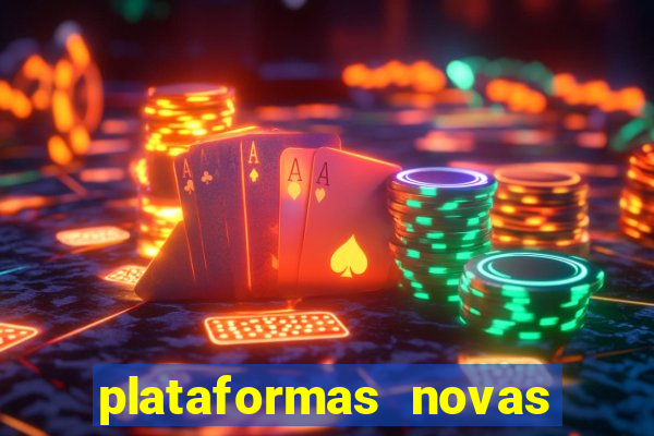 plataformas novas da bet