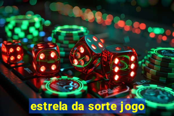 estrela da sorte jogo