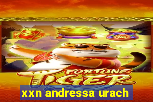 xxn andressa urach