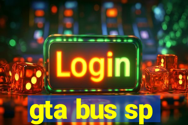 gta bus sp