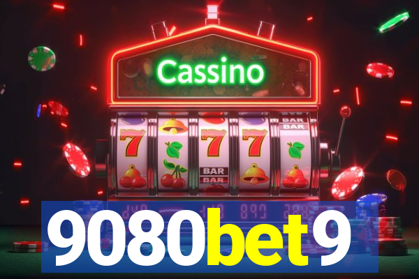 9080bet9