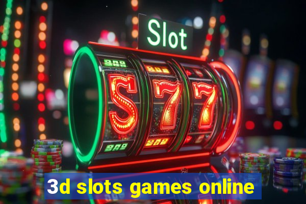 3d slots games online