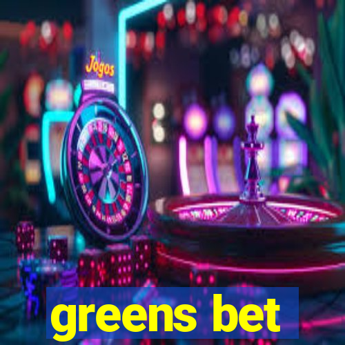 greens bet