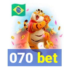 070 bet