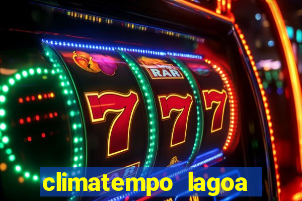 climatempo lagoa real bahia