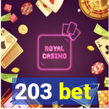 203 bet