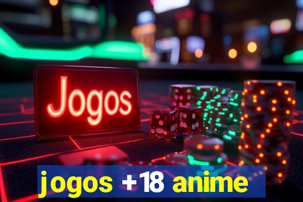 jogos +18 anime