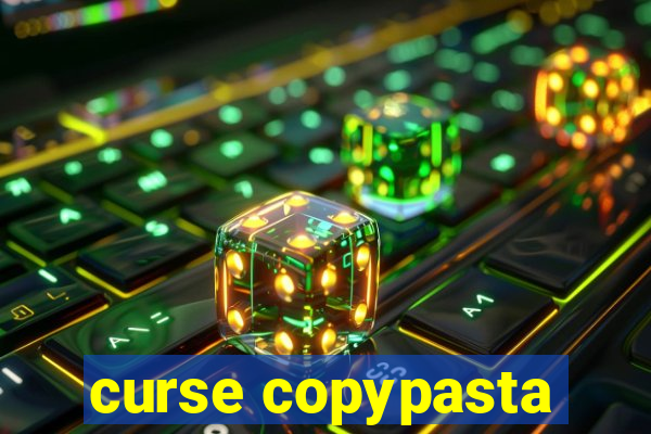 curse copypasta