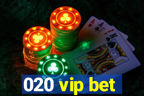 020 vip bet