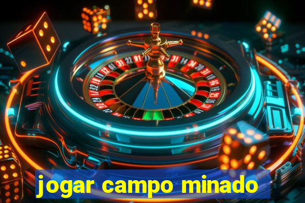 jogar campo minado