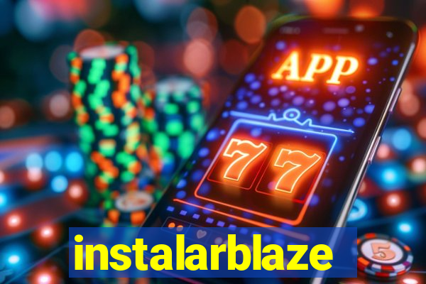 instalarblaze