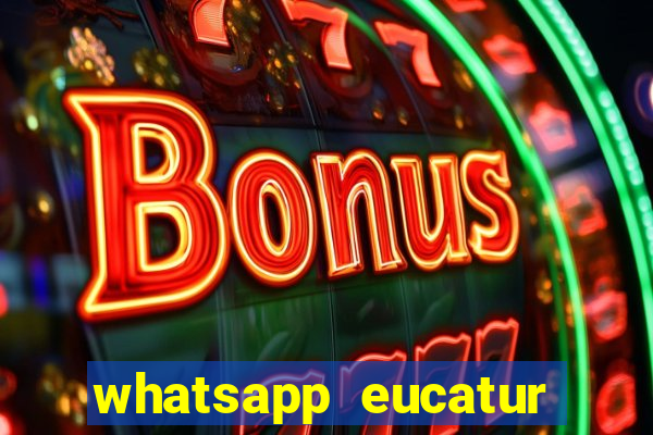 whatsapp eucatur porto velho