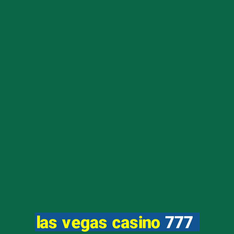 las vegas casino 777