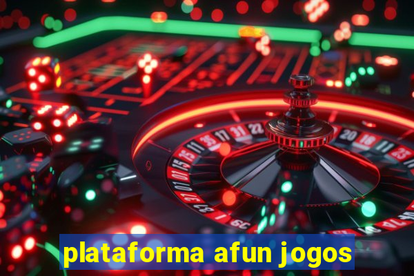 plataforma afun jogos