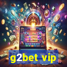 g2bet vip