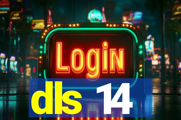 dls 14