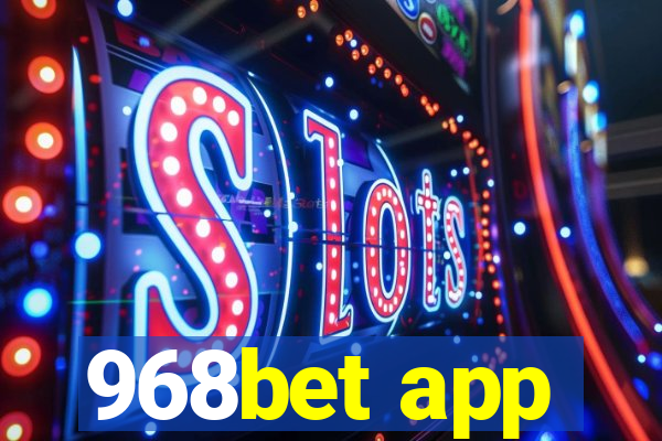 968bet app