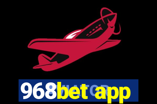 968bet app