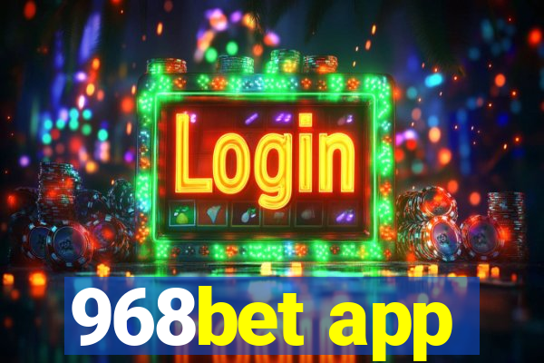 968bet app