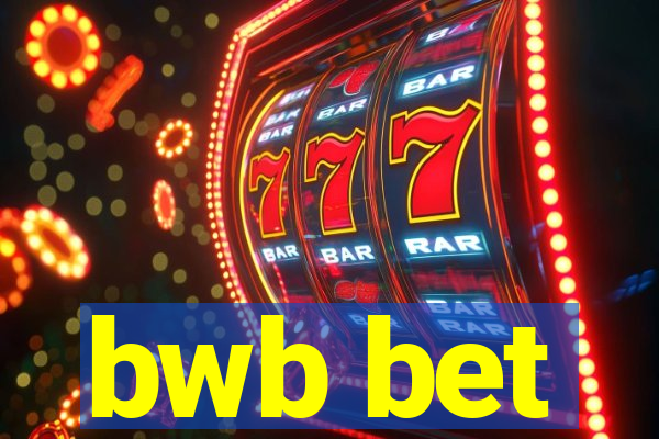 bwb bet