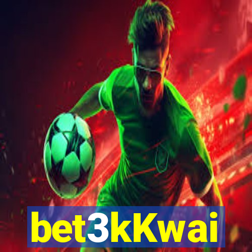 bet3kKwai