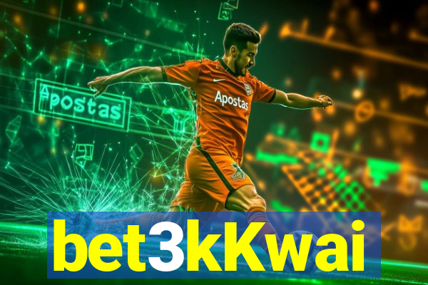 bet3kKwai