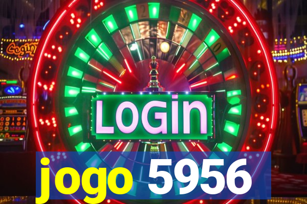 jogo 5956