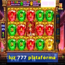 luz 777 plataforma