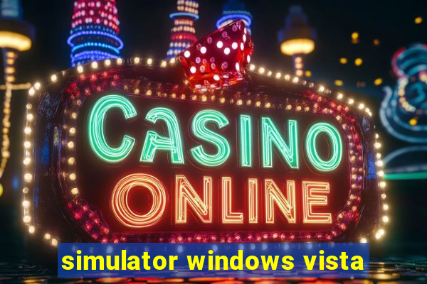 simulator windows vista