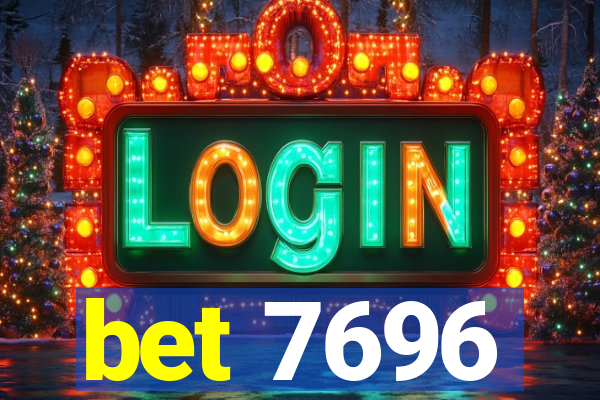 bet 7696