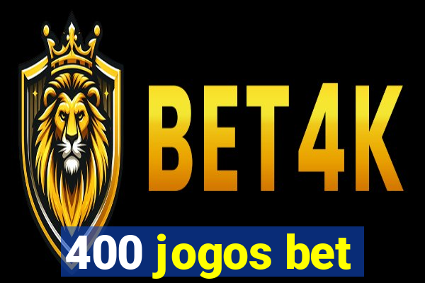 400 jogos bet