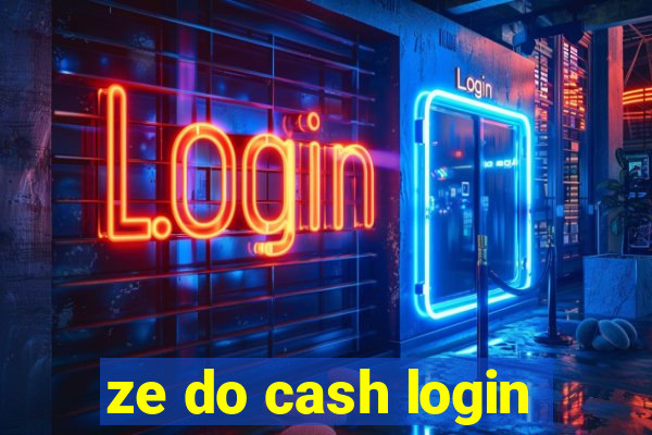 ze do cash login