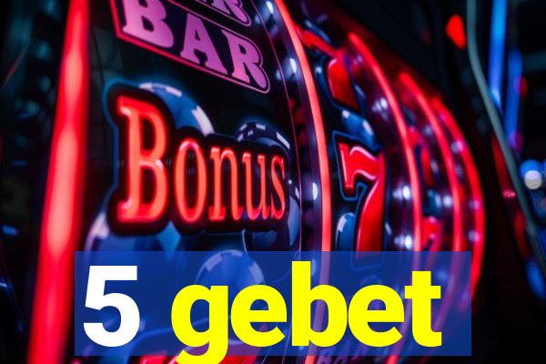 5 gebet