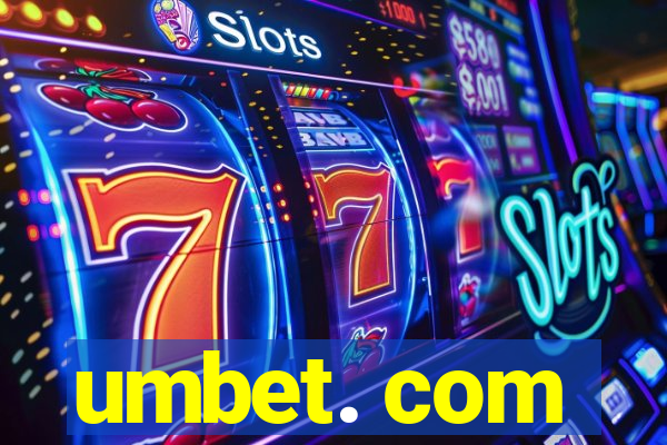 umbet. com