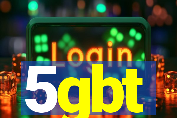 5gbt