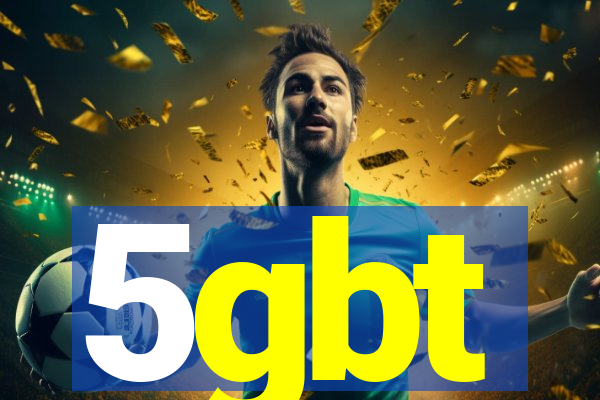 5gbt