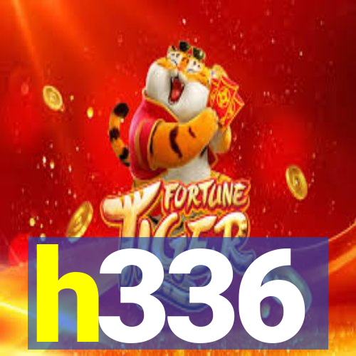 h336