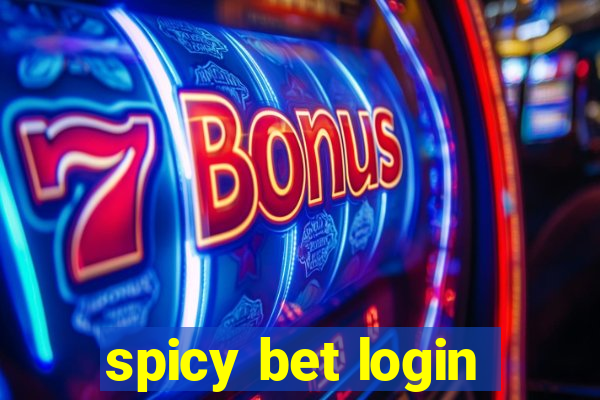 spicy bet login