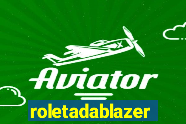 roletadablazer