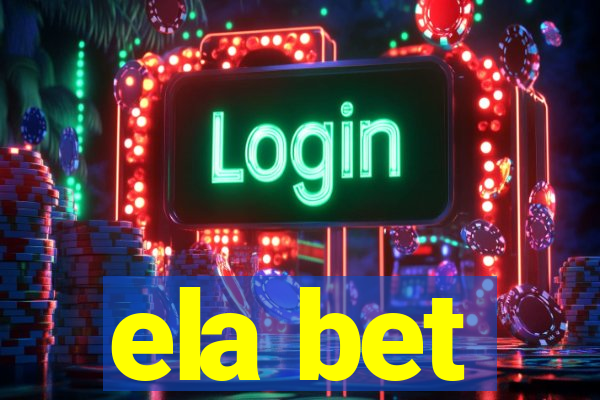 ela bet