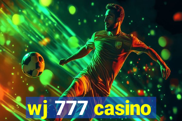 wj 777 casino