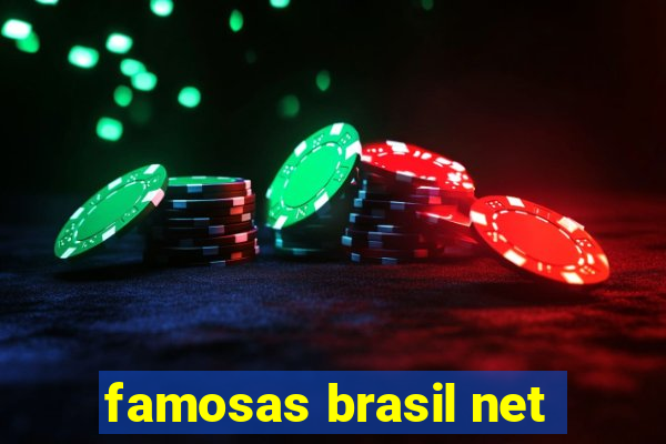 famosas brasil net