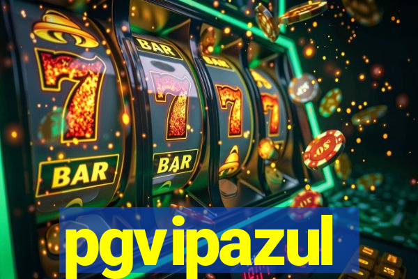 pgvipazul