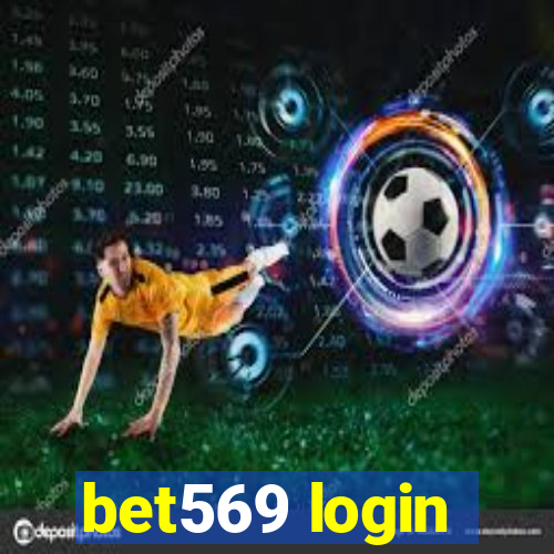 bet569 login