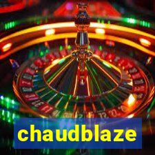 chaudblaze