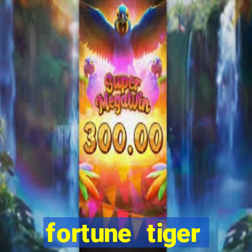 fortune tiger deposito de 5 reais