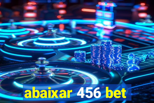 abaixar 456 bet